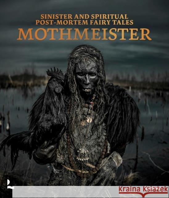 Mothmeister: Sinister and Spiritual Post-Mortem Fairy Tales Mothmeister 9789401444354 Lannoo Publishers