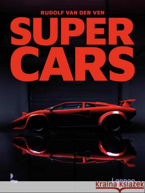 Supercars Rudolf van der Ven 9789401488662 Lannoo Publishers