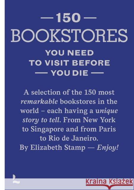 150 Bookstores You Need to Visit Before you Die Elizabeth Stamp 9789401489355 Lannoo Publishers