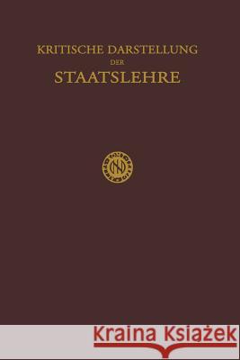 Kritische Darstellung Der Staatslehre H. Krabbe 9789401502320 Springer