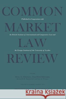 Common Market Law Review Henry G. Schermers Claus Dieter Ehlermann Kenneth R. Simmonds 9789401520676 Springer