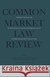 Common Market Law Review: Sijthoff Award 1978 European Law Essay Kapteyn, Paul 9789401520683 Springer