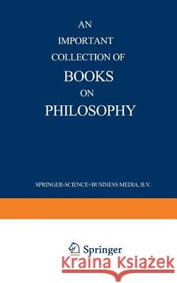 An Important Collection of Books on Philosophy Martinus Nijhoff 9789401521918