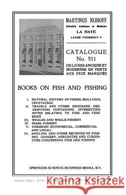 Books on Fish and Fishing Martinus Nijhoff 9789401522700 Springer