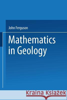 Mathematics in Geology John Ferguson 9789401540117