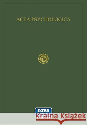 ACTA Psychologica: Volume III Révész, G. 9789401552370 Springer