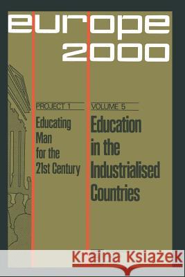 Education in the Industrialised Countries Na Poignant 9789401700467 Springer