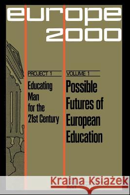 Possible Futures of European Education: Numerical and System's Forecasts Jensen, Stefan 9789401758000 Springer