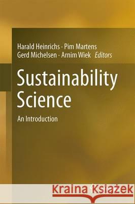 Sustainability Science: An Introduction Heinrichs, Harald 9789401772419