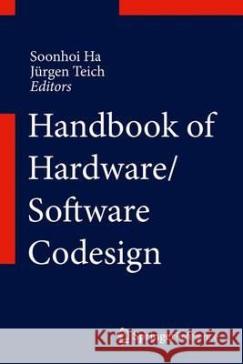 Handbook of Hardware/Software Codesign Ha, Soonhoi 9789401772662 Springer
