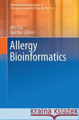 Allergy Bioinformatics Ailin Tao 9789401774420 Springer