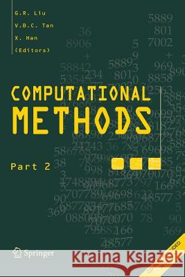 Computational Methods G. R. Liu V. B. C. Tan X. Han 9789401776295 Springer