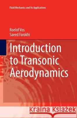 Introduction to Transonic Aerodynamics Roelof Vos Saeed Farokhi 9789401777698 Springer