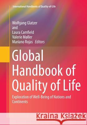Global Handbook of Quality of Life: Exploration of Well-Being of Nations and Continents Glatzer, Wolfgang 9789401777964 Springer