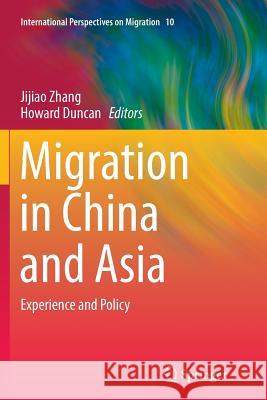 Migration in China and Asia: Experience and Policy Zhang, Jijiao 9789401778015 Springer