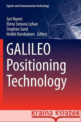 Galileo Positioning Technology Nurmi, Jari 9789401778862