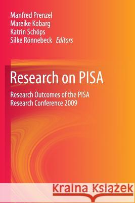 Research on Pisa: Research Outcomes of the Pisa Research Conference 2009 Prenzel, Manfred 9789401780551