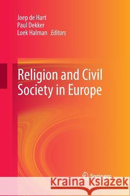 Religion and Civil Society in Europe Joep D Paul Dekker Loek Halman 9789401780841 Springer