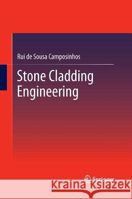 Stone Cladding Engineering Rui D 9789401782609 Springer