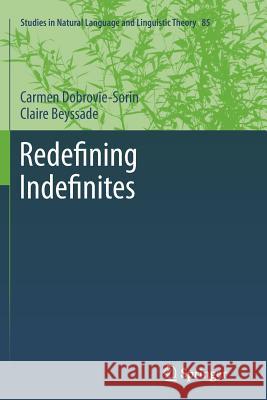 Redefining Indefinites Carmen Dobrovie-Sorin Claire Beyssade 9789401784283