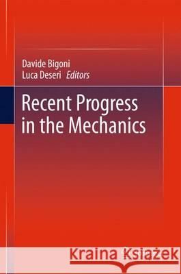 Recent Progress in the Mechanics of Defects Davide Bigoni Luca Deseri 9789401784375