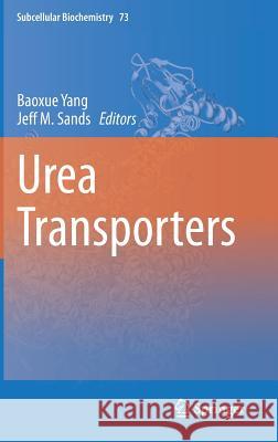 Urea Transporters Baoxue Yang Jeff Sands 9789401793421