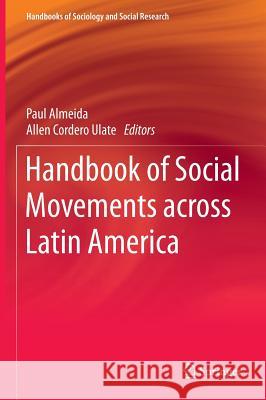 Handbook of Social Movements Across Latin America Almeida, Paul 9789401799119