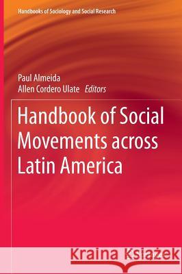 Handbook of Social Movements Across Latin America Almeida, Paul 9789401799119 Springer