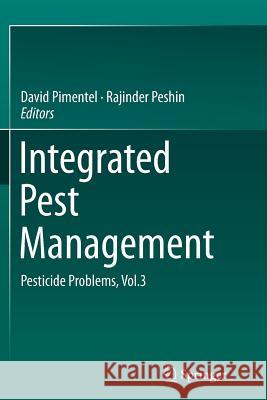 Integrated Pest Management: Pesticide Problems, Vol.3 Pimentel, David 9789402400229