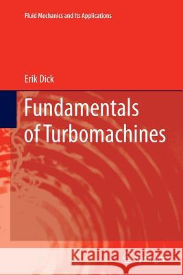 Fundamentals of Turbomachines Erik Dick 9789402403480