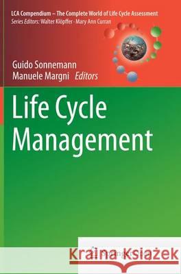 Life Cycle Management Guido Sonnemann Manuele Margni 9789402404432 Springer