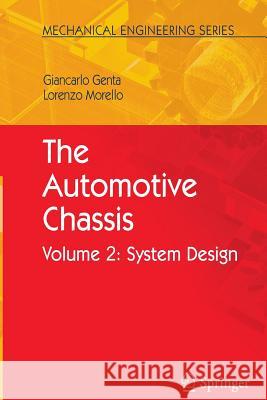 The Automotive Chassis, Volume 2: System Design Genta, Giancarlo 9789402404845 Springer