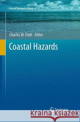 Coastal Hazards Charles W. Finkl 9789402405439 Springer