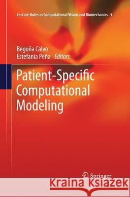 Patient-Specific Computational Modeling Begona Calv Estefania Pena 9789402405521 Springer