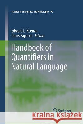 Handbook of Quantifiers in Natural Language Edward L. Keenan Denis Paperno 9789402405828