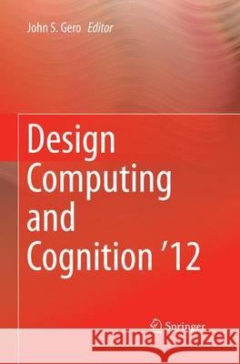 Design Computing and Cognition '12 John S. Gero 9789402406351