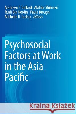 Psychosocial Factors at Work in the Asia Pacific Maureen F. Dollard Akihito Shimazu Rusli Bi 9789402406849 Springer