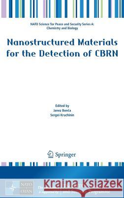 Nanostructured Materials for the Detection of Cbrn Bonča, Janez 9789402413038 Springer