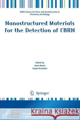 Nanostructured Materials for the Detection of Cbrn Bonča, Janez 9789402413069 Springer