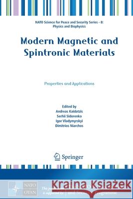 Modern Magnetic and Spintronic Materials: Properties and Applications Kaidatzis, Andreas 9789402420364 Springer