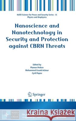 Nanoscience and Nanotechnology in Security and Protection Against Cbrn Threats Petkov, Plamen 9789402420449 Springer