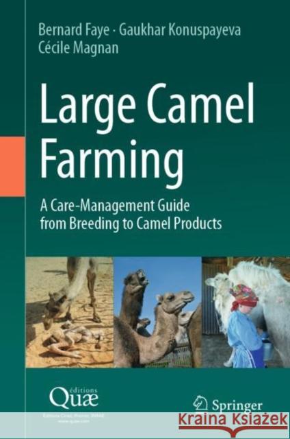 Large Camel Farming Cecile Magnan 9789402422368