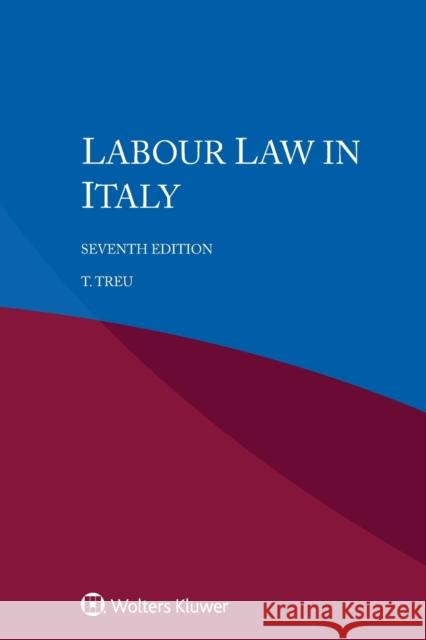 Labour Law in Italy T Treu 9789403504872