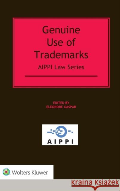 Genuine Use of Trademarks Eleonore Gaspar 9789403505633 Kluwer Law International