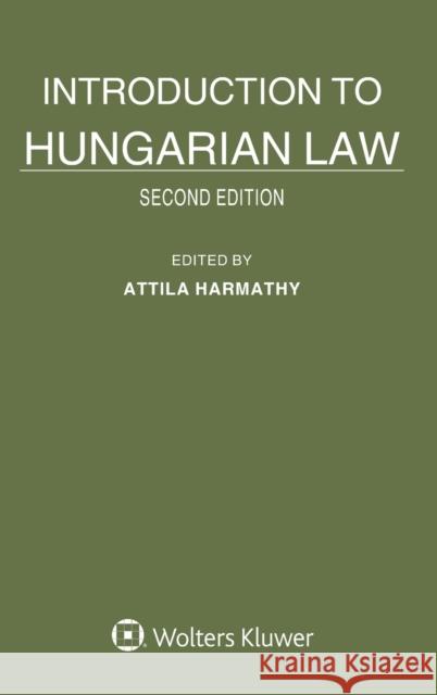 Introduction to Hungarian Law Attila Harmathy 9789403506043