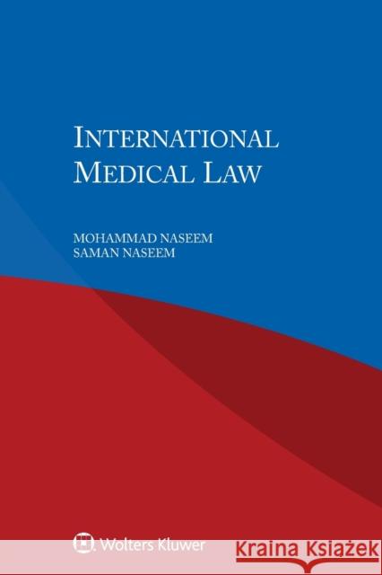 International Medical Law Saman Naseem Naseem Mohammad 9789403507941