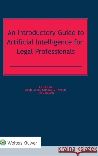 An Introductory Guide to Artificial Intelligence for Legal Professionals Pav Mar 9789403509433 Kluwer Law International