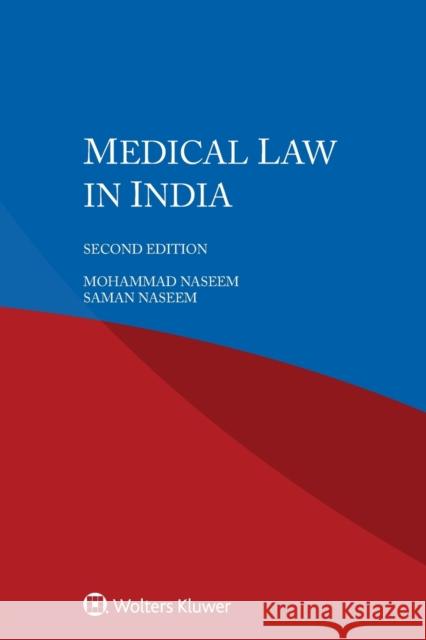 Medical Law in India Mohammad Naseem Saman Naseem 9789403511603