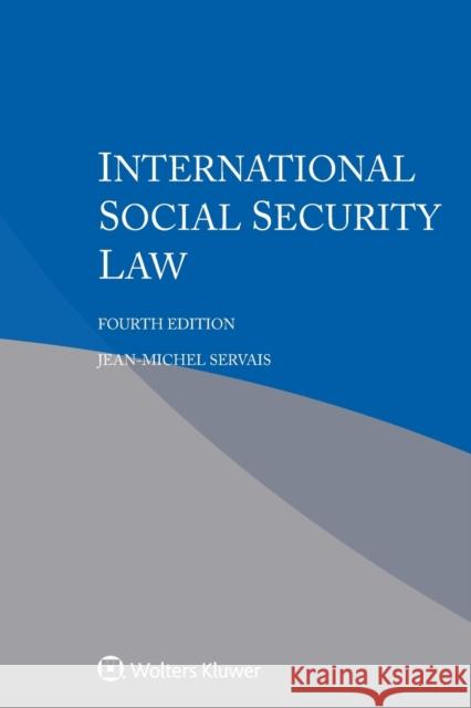 International Social Security Law Jean-Michel Servais 9789403516868