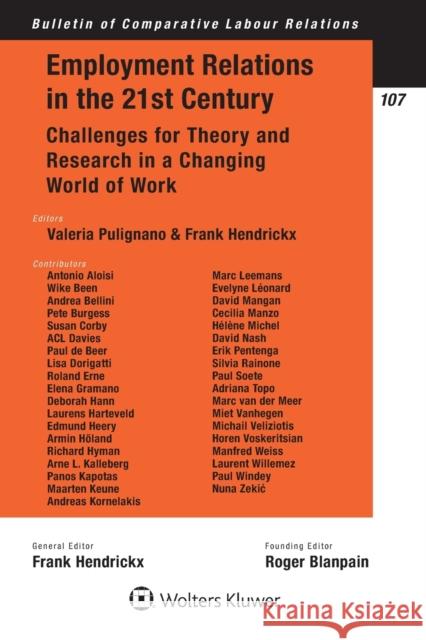 Employment Relations in the 21st Century: Challenges for Theory and Research in a Changing World of Work Valeria Pulignano Frank Hendrickx 9789403517643